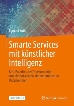 Smarte Services mit künstlicher Intelligenz (eBook, PDF) - Foth, Egmont