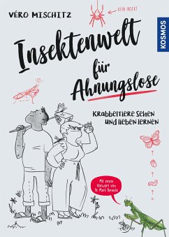 Insektenwelt für Ahnungslose (eBook, PDF) - Mischitz, Véro
