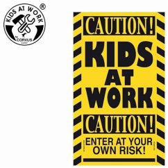 Cover Corvus A750412 - Schild: Kids-at-Work / Caution! Kids at Work, Baustellen-Schild aus Kunststoff, 25x15cm