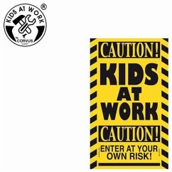 Corvus A750413 - Kids-at-Work, Schild 'Caution! Kids at Work', Baustellen-Schild, EC-Karten-Format, Kunststoff, 55x85mm Cover Corvus A750413 - Kids-at-Work, Schild 'Caution! Kids at Work', Baustellen-Schild, EC-Karten-Format, Kunststoff, 55x85mm