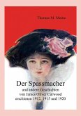 Der Spassmacher und andere Geschichten (eBook, ePUB) Der Spassmacher und andere Geschichten (eBook, ePUB)
