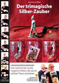 Jörg-Michael Müllers trimagischer Silber-Zauber (eBook, ePUB)