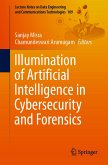 Illumination of Artificial Intelligence in Cybersecurity and Forensics (eBook, PDF)