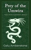 Prey of the Umwira (Tales of the Kashallans, #5) (eBook, ePUB)