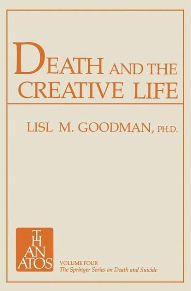 Death and the Creative Life (eBook, PDF) Death and the Creative Life (eBook, PDF)