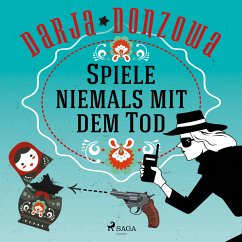 Spiele niemals mit dem Tod (MP3-Download) - Donzowa, Darja