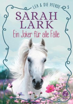 Ein Joker für alle Fälle / Lea und die Pferde Bd.5 (Mängelexemplar) - Lark, Sarah