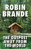 The Outpost Away from the World (eBook, ePUB)
