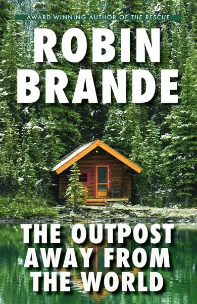 The Outpost Away from the World (eBook, ePUB)