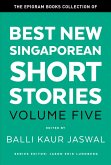 The Epigram Books Collection of Best New Singaporean Short Stories: Volume Five (eBook, ePUB)