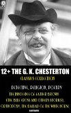 12+ The G. K. Chesterton Classics Collection. Detective, Religion, Poetry (eBook, ePUB)