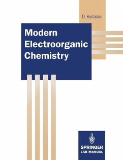 Modern Electroorganic Chemistry (eBook, PDF) - Kyriacou, Demetrios
