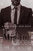 Their Missing Pieces (Billionaire Boss, #2) (eBook, ePUB)