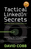 Tactical LinkedIn® Secrets (eBook, ePUB) Tactical LinkedIn® Secrets (eBook, ePUB)