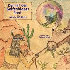 Der mit den Seifenblasen fliegt (MP3-Download)