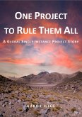 One Project to Rule Them All (eBook, ePUB)