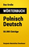 Das Große Wörterbuch Polnisch - Deutsch (eBook, ePUB)