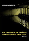 Ich lief durch ein Gebäude von der Größe einer Stadt (eBook, ePUB) Ich lief durch ein Gebäude von der Größe einer Stadt (eBook, ePUB)