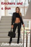 Knickers and a Gun (romance) (eBook, ePUB) Knickers and a Gun (romance) (eBook, ePUB)