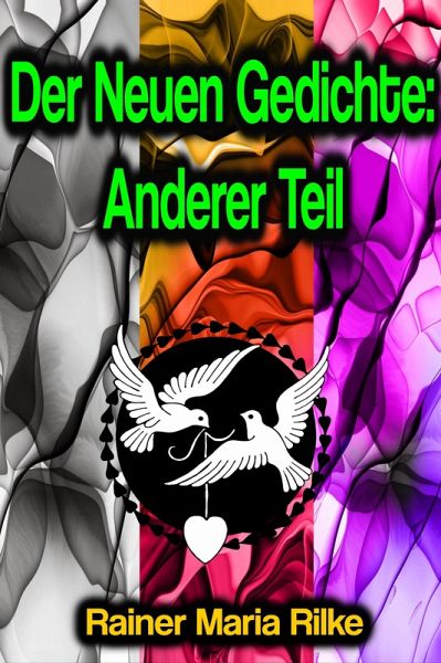 Der Neuen Gedichte: Anderer Teil (eBook, ePUB)