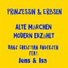 Prinzessin & Erbsen - alte Märchen... - Bild 1