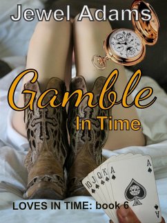 Cover Gamble in Time (Loves In Time, #6) (eBook, ePUB)