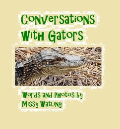 Conversations with Gators (eBook, ePUB) - Watling, Missy