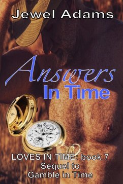 Answers In Time (Loves In Time, #7) (eBook, ePUB) - Adams, Jewel
