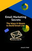 Email Marketing Secrets (eBook, ePUB)