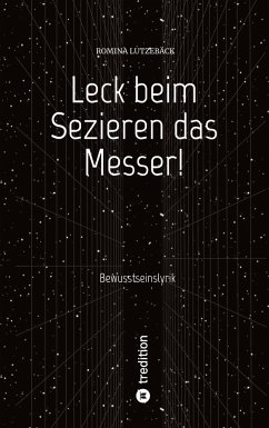 Leck beim Sezieren das Messer! - Lutzebäck, Romina