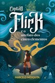 Capitão Flirk e o artefato dos cinco elementos (eBook, ePUB)