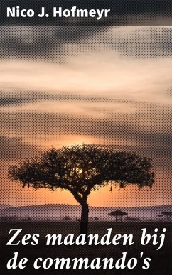 Cover Zes maanden bij de commando's (eBook, ePUB)