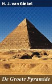 De Groote Pyramide (eBook, ePUB)