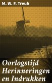 Oorlogstijd Herinneringen en Indrukken (eBook, ePUB)