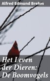 Het Leven der Dieren: De Boomvogels (eBook, ePUB)