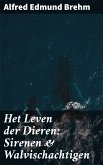 Het Leven der Dieren: Sirenen & Walvischachtigen (eBook, ePUB)