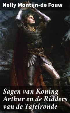 Cover Sagen van Koning Arthur en de Ridders van de Tafelronde (eBook, ePUB)