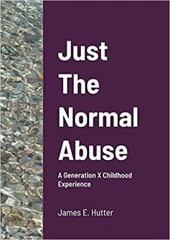 Cover Just the Normal Abuse (eBook, ePUB)