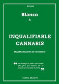 Inqualifiable cannabis