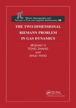 The Two-Dimensional Riemann Problem in Gas Dynamics (eBook, ePUB) - Li, Jiequan; Zhang, Tong; Yang, Shuli