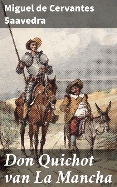 Don Quichot van La Mancha (eBook, ePUB) Don Quichot van La Mancha (eBook, ePUB)