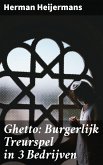 Ghetto: Burgerlijk Treurspel in 3 Bedrijven (eBook, ePUB)