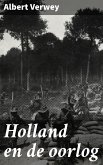 Holland en de oorlog (eBook, ePUB)