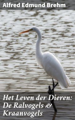 Cover Het Leven der Dieren: De Ralvogels & Kraanvogels (eBook, ePUB)