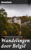 Wandelingen door België (eBook, ePUB)