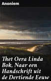 Thet Oera Linda Bok, Naar een Handschrift uit de Dertiende Eeuw (eBook, ePUB)