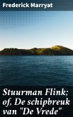 Stuurman Flink; of, De schipbreuk van &quote;De Vrede&quote; (eBook, ePUB)