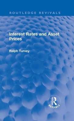 Interest Rates and Asset Prices (eBook, ePUB) - Turvey, Ralph