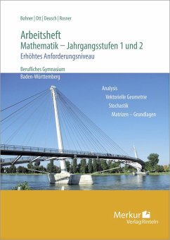 Arbeitsheft - Mathematik - Jahrgangsstufen 1 und 2. Erhöhtes Anforderungsniveau - Bohner, Kurt;Ott, Roland;Deusch, Ronald