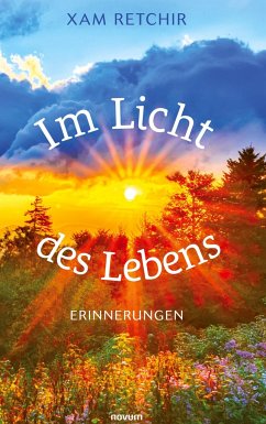 Im Licht des Lebens ¿ Erinnerungen - Retchir, Xam